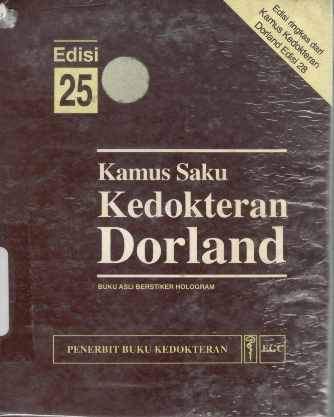 Kamus saku kedokteran Dorland edisi 25 / alih bahasa Poppy Kumala

